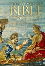 The Illustrated Bible Story by Story (DK Publishing)