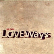 Love Ways EP (Spoon, 2000)