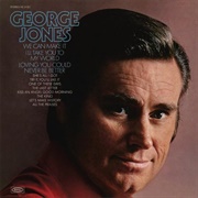 We Can Make It - George Jones