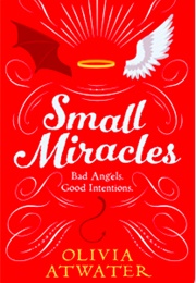 Small Miracles (Olivia Atwater)
