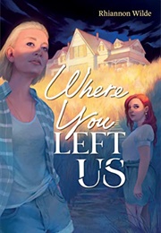 Where You Left Us (Rhiannon Wilde)