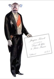 Tentative De Description D'un Dîner De Têtes À Paris, France (Jacques Prévert)