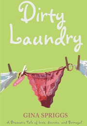 Dirty Laundry (Gina Spriggs)