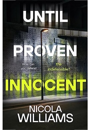 Until Proven Innocent (Nicola Williams)