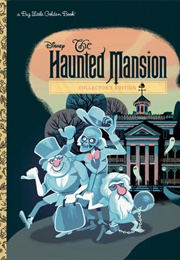 The Haunted Mansion (Disney Classic) (Lauren Clauss)