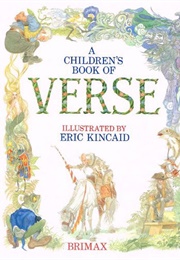 A Children's Book of Verse (Eric Kincaid, Illus.)