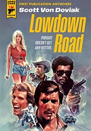 Lowdown Road (Scott Von Doviak)