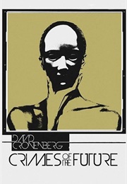 Crimes of the Future (1970)