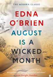 August Is a Wicked Month (Edna O'Brien)