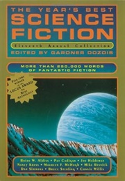 The Year&#39;s Best Science Fiction: 11th Annual Collection (Gardner Dozois)