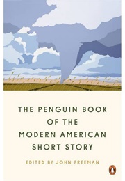 The Penguin Book of the Modern American Short Story (John Freeman)
