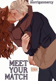 Meet Your Match (Morriganmercy)