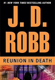 Reunion in Death (J. D. Robb)