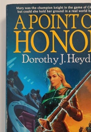 A Point of Honor (Dorothy J. Heydt)