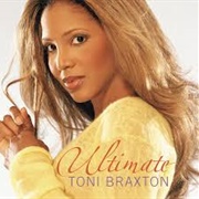 I Love Me Some Him - Toni Braxton