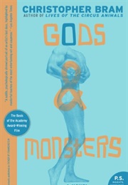 Gods and Monsters (Christopher Bram)