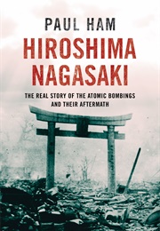 Hiroshima Nagasaki (Paul Ham)