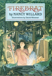 Firebrat (Nancy Willard)