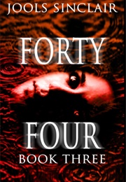 44: Book 3 (44 #3) (Jools Sinclair)