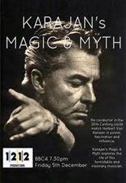 Karajan&#39;s Magic and Myth (2014)