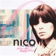 Do or Die: Nico in Europe (Nico, 1982)