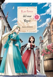 Las Flores Del Mar Egeo Vol. 1 (Akame Hinoshita)