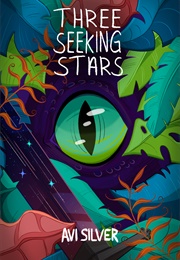Three Seeking Stars (Avi Silver)