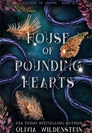 House of Pouding Hearts (Olivia Wildenstein)