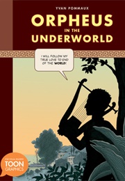 Orpheus in the Underworld (Yvan Pommaux)