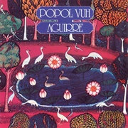 Popoh Vuh - Aguirre