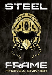 Steel Frame (Andrew Skinner)