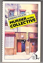 Murder in the Collective (Barbara Wilson)