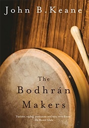 The Bodhrán Makers (John Brendan Keane)