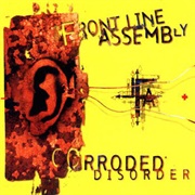 Frontline Assembly - Corroded Disorder