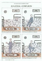 Seasonal Confusion (Edward Gorey)