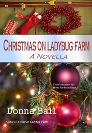 Christmas on Ladybug Farm (Donna Ball)