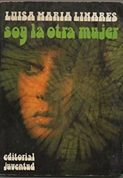 Soy La Otra Mujer (Luisa Maria Linares)