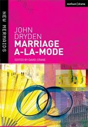 Marriage A-La-Mode (John Dryden)
