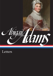 Abigail Adams: Letters (Abigail Adams)