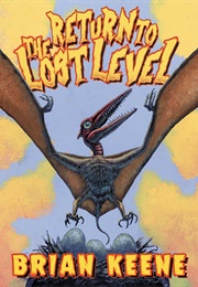 Return to the Lost Level (Brian Keene)