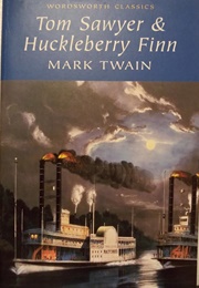 Tom Sawyer &amp; Huckleberry Finn (Mark Twain)