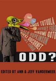ODD? (Ann Vandermeer, Jeff Vandermeer)