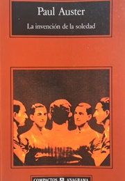 La Invención De La Soledad (Paul Auster)