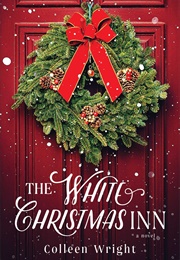 The White Christmas Inn (Colleen Wright)