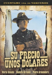 Su Precio... Unos Dólares (1970)