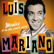 Mexico - Luis Mariano