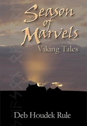 Season of Marvels: Viking Tales (Deb Houdek Rule)