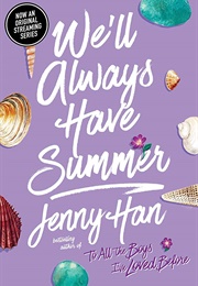 We'll Always Have Summer (Jenny Han)