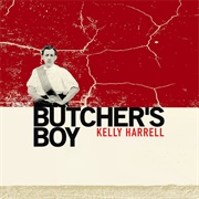 Butcher's Boy - Kelly Harrell