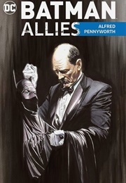 Batman Allies: Alfred Pennyworth (Various)